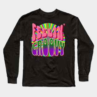 Feelin' Groovy Long Sleeve T-Shirt